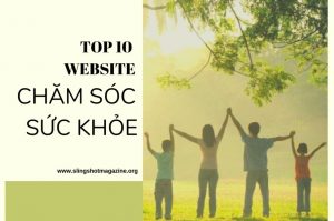 Top 10 website sức khỏe - chăm sóc sức khỏe hàng đầu