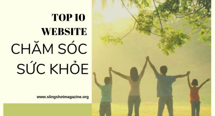 Top 10 website sức khỏe - chăm sóc sức khỏe hàng đầu