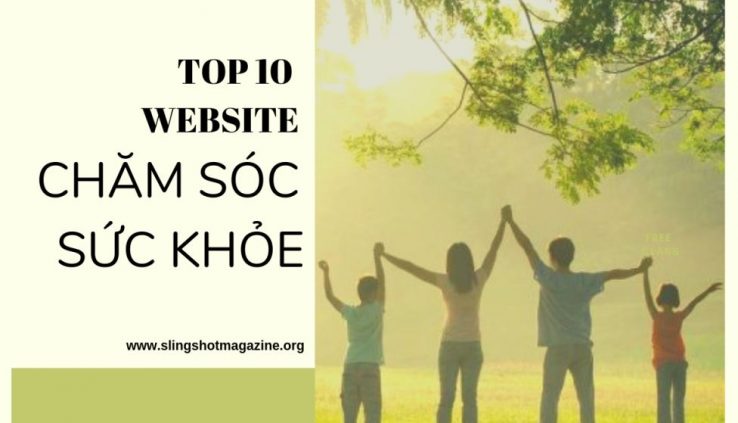 Top 10 website sức khỏe - chăm sóc sức khỏe hàng đầu