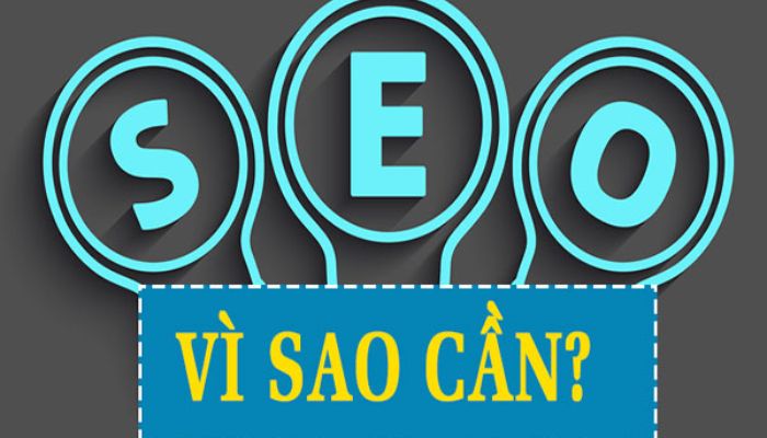 Tại sao doanh nghiệp cần phải làm SEO website?