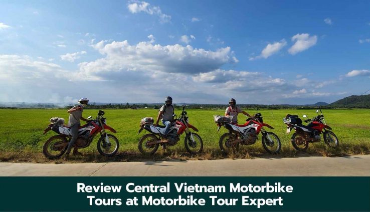 Review Central Vietnam Motorbike Tours at Motorbike Tour Expert