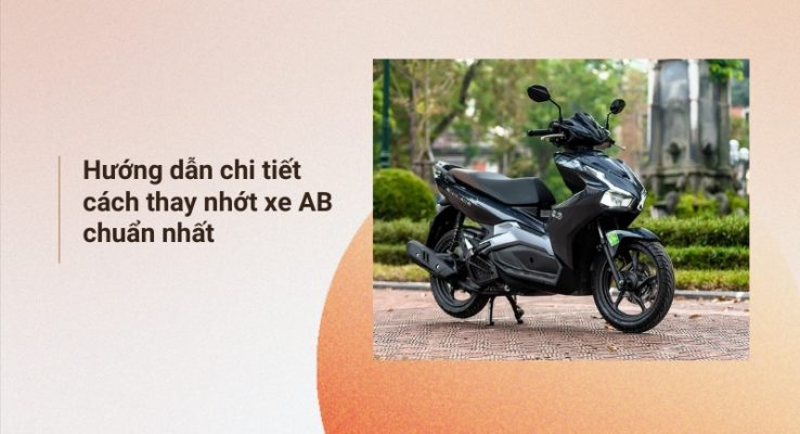 thay nhớt xe ab