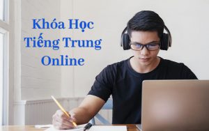 khóa học tiếng trung online