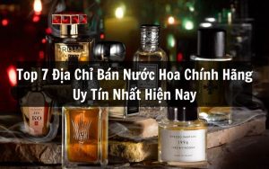 địa chỉ bán nước hoa chính hãng
