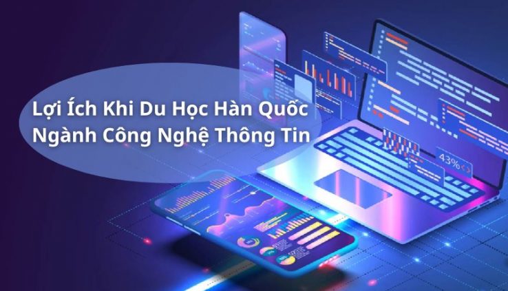 du học hàn quốc ngành công nghệ thông tin