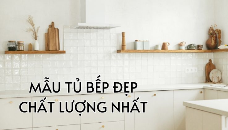 mẫu tủ bếp đẹp