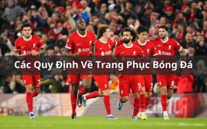 quy định về trang phục bóng đá