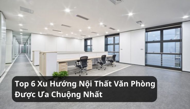 xu hướng nội thất văn phòng