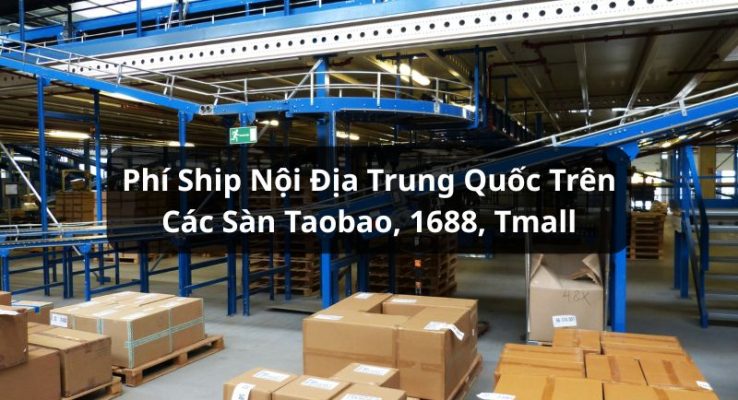 phí ship nội địa trung quốc