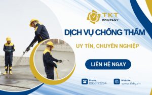 Công ty chống thấm uy tín TKT Company