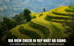 địa điểm check-in đẹp nhất Hà Giang